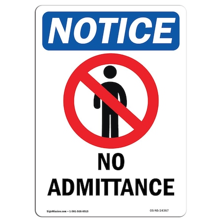 Signmission OSHA Notice Sign, 5" Height, No Admittance Sign With Symbol, Portrait, 10PK OS-NS-D-35-V-14367-10PK